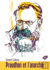 Proudhon Et L'Anarchie