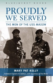 Proudly We Served