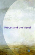 Proust And The Visual