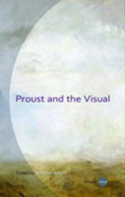 Bertrand.pt - Proust And The Visual