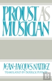 Proust As Musician
