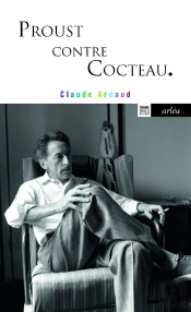 Proust Contre Cocteau