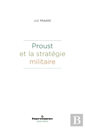 Proust Et La Stratégie Militaire