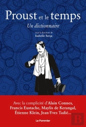 Proust Et Le Temps : Un Dictionnaire