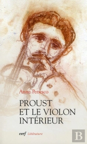 Proust Et Le Violon Interieur