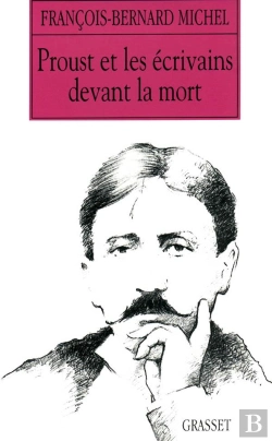 Bertrand.pt - Proust Et Les Ecrivains Devant La Mort