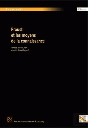 Proust Et Les Moyens De La Connaissance