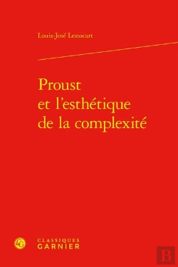 Bertrand.pt - Proust Et L'Esthetique De La Complexite