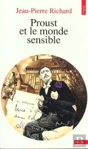 Proust Et Monde Sensible