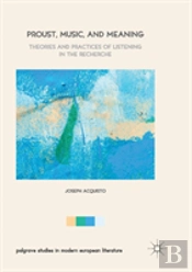 Proust, Music, And Meaning