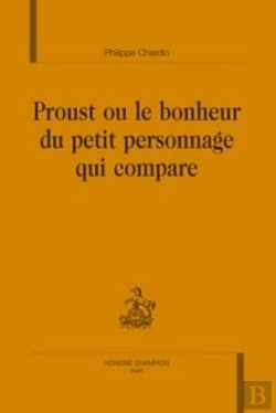 Bertrand.pt - Proust Ou Le Bonheur Du Petit Personnage Qui Compare
