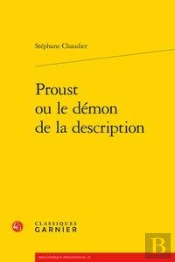 Proust Ou Le Demon De La Description