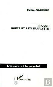 Proust, Poete Et Psychanalyste