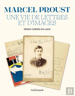 Bertrand.pt - Proust, Une Vie De Lettres Et D'Images