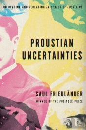 Proustian Uncertainties