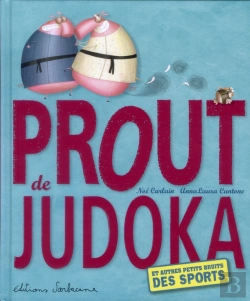 Bertrand.pt - Prout De Judoka ; Et Autres Petits Bruits Des Sports