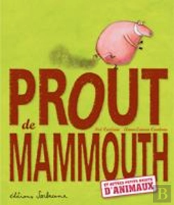 Bertrand.pt - Prout De Mammouth ; Et Autres Petits Bruits D'Animaux