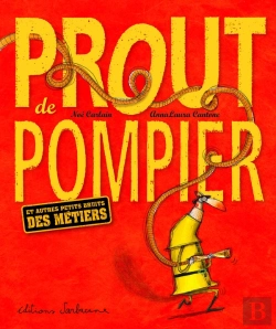 Bertrand.pt - Prout De Pompier Et Autres Petits Bruits Des Métiers