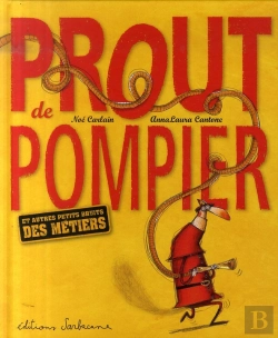Bertrand.pt - Prout De Pompier ; Et Autres Petits Bruits Des Métiers