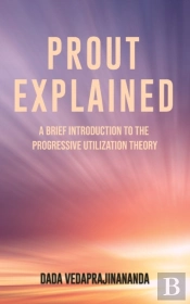 Prout Explained