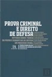 Prova Criminal e Direito de Defesa