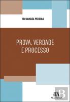 Prova, Verdade e Processo