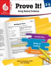 Prove It! Using Textual Evidence, Levels 3-5