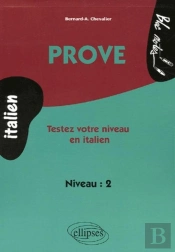 Prove - Testez Votre Niveau En  Italien (Niveau 2)