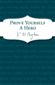 Prove Yourself A Hero