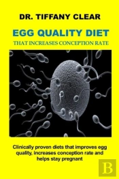 Proven Egg Quality Diet That Increases Conception Rate