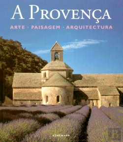 Bertrand.pt - Provença: Arte, Paisagem, Arquitectura