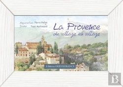 Bertrand.pt - Provence De Village En Village ; Aquarelles