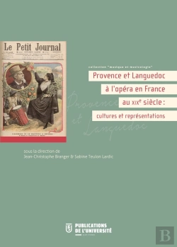 Bertrand.pt - Provence Et Languedoc À L'Opéra En France Au Xixe Siècle : Cultures Et Représentations