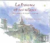 Provence Et Ses Villages ; Carnet Pratique Dessinet Aquarelle