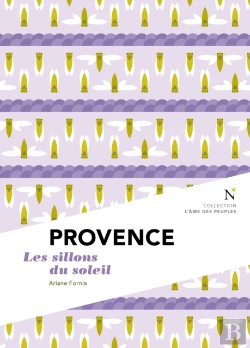 Bertrand.pt - Provence : Les Sillons Du Soleil