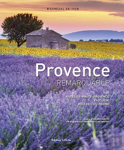 Bertrand.pt - Provence Remarquable ; Var, Alpes-De-Haute-Provence, Vaucluse, Bouches-Du-Rhône