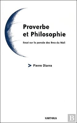 Bertrand.pt - Proverbe Et Philosophie ; Essai Sur La Pensée Des Bwa Du Mali