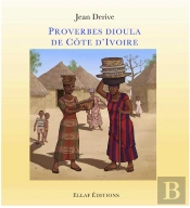 Proverbes Dioula De Côte D'Ivoire