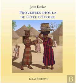 Bertrand.pt - Proverbes Dioula De Côte D'Ivoire