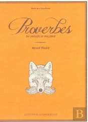 Proverbes En Langues De Wallonie