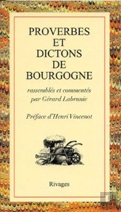 Proverbes Et Dictons De Bourgogne