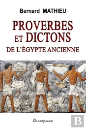 Proverbes Et Dictons De L'Égypte Ancienne