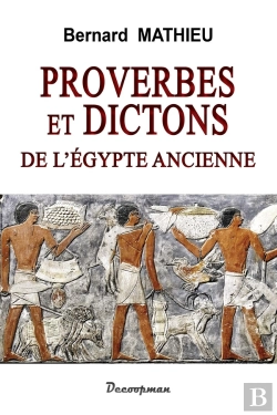 Bertrand.pt - Proverbes Et Dictons De L'Égypte Ancienne