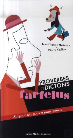 Bertrand.pt - Proverbes Et Dictons Farfelus