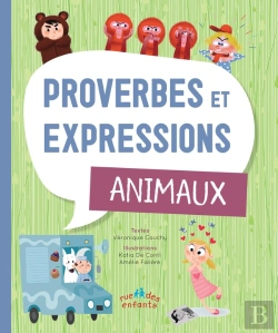 Bertrand.pt - Proverbes Et Expressions : Animaux