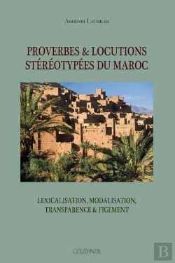 Bertrand.pt - Proverbes Et Locutions Stereotypees Du Maroc