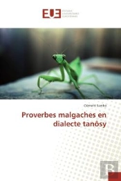 Proverbes Malgaches En Dialecte Tanosy