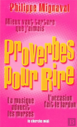 Bertrand.pt - Proverbes Pour Rire