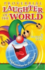 Proverbial Laughter Of The World