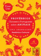 Provérbios Chineses e Portugueses sobre Animais